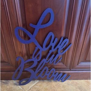 Love in Bloom Sign!